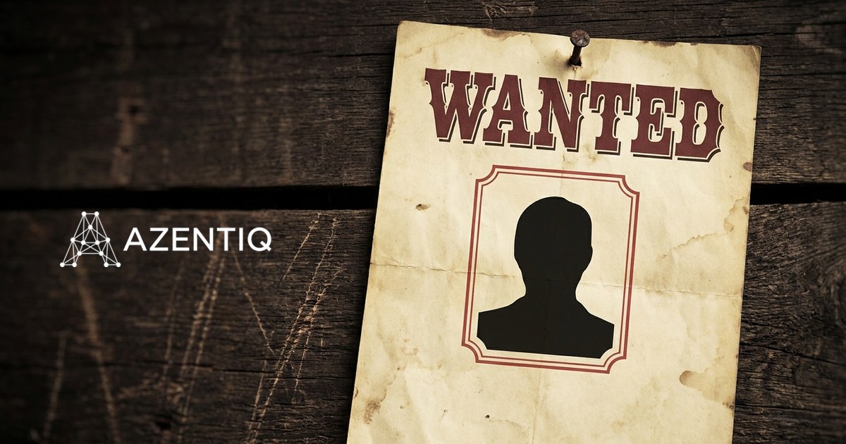 An old west wanted poster nailed to dark wooden boards, with the Azentiq logo on the wood beside it